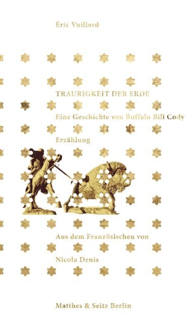 Eric Vuillard - Traurigkeit der Erde, E-bok