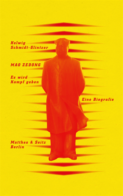 Helwig Schmidt-Glintzer - Mao Zedong. ›Es wird Kampf geben‹, E-bok