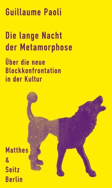 Guillaume Paoli - Die lange Nacht der Metamorphose, E-bok