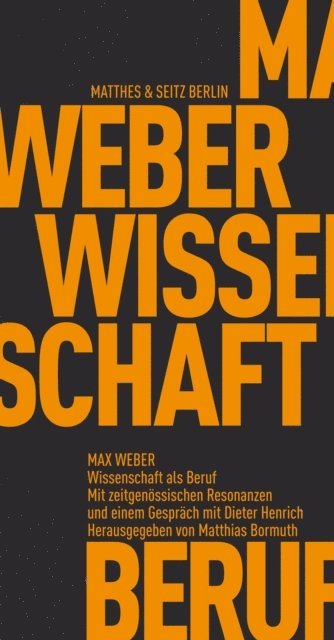 Max Weber, Matthias Bormuth - Wissenschaft als Beruf, E-bok