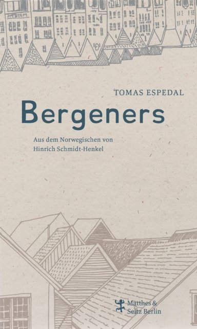 Tomas Espedal - Bergeners, E-bok