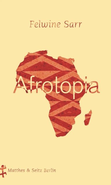 Felwine Sarr - Afrotopia, E-bok