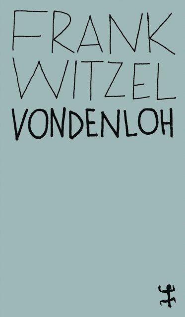 Frank Witzel - Vondenloh, E-bok