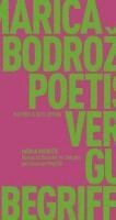 Marica Bodrozic - Poetische Vernunft im Zeitalter gusseiserner Begriffe, Häftad
