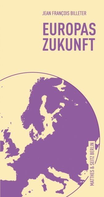Jean Francois Billeter - Europas Zukunft, E-bok