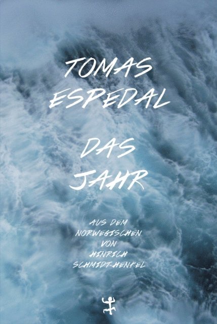 Tomas Espedal - Das Jahr, E-bok