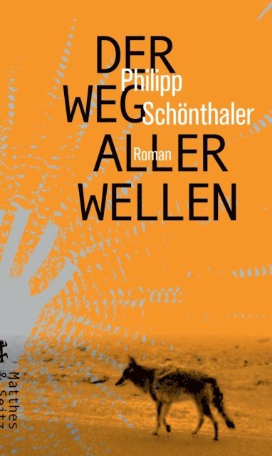 Philipp Schonthaler - Der Weg aller Wellen, E-bok