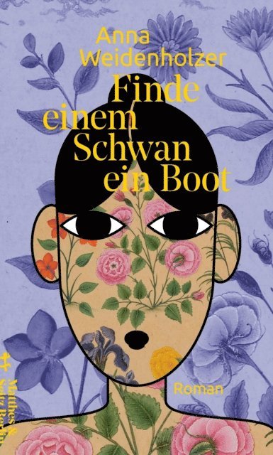 Anna Weidenholzer - Finde einem Schwan ein Boot, E-bok
