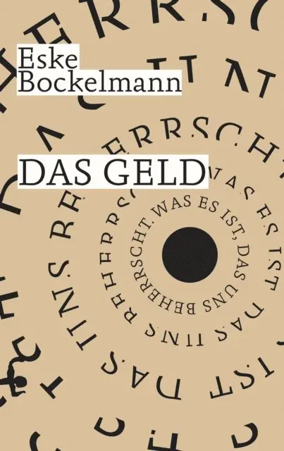 Eske Bockelmann - Das Geld, E-bok. Tillgänglighet: Lägg i varukorg