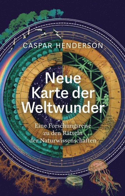 Caspar Henderson - Neue Karte der Weltwunder, E-bok
