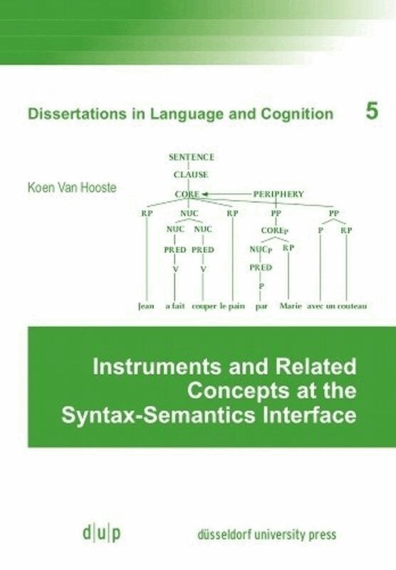 Koen Van Hooste - Instruments and Related Concepts at the Syntax-Semantics Interface, Häftad