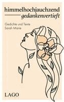 Sarah Marie - himmelhochjauchzend gedankenvertieft, Inbunden
