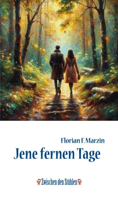 Florian F. Marzin - JENE FERNEN TAGE, E-bok. Tillgänglighet: Lägg i varukorg