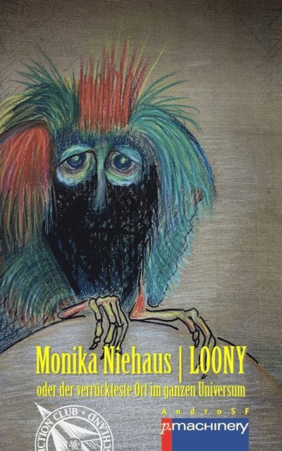 Monika Niehaus - LOONY, E-bok