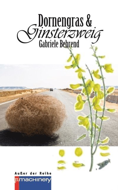 Gabriele Behrend - DORNENGRAS & GINSTERZWEIG, E-bok. Tillgänglighet: Lägg i varukorg