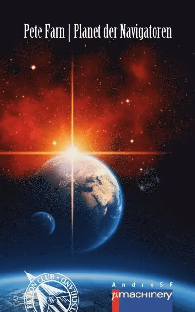 Pete Farn - PLANET DER NAVIGATOREN, E-bok. Tillgänglighet: Lägg i varukorg