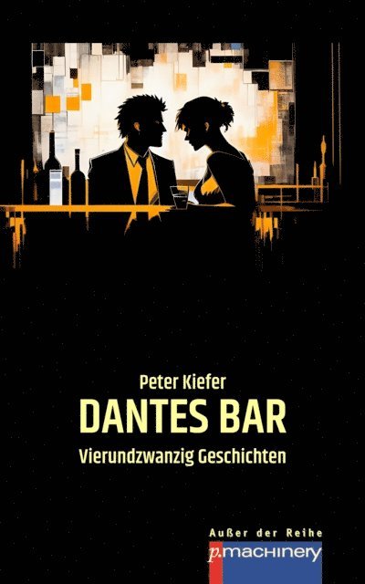 Peter Kiefer - DANTES BAR, E-bok