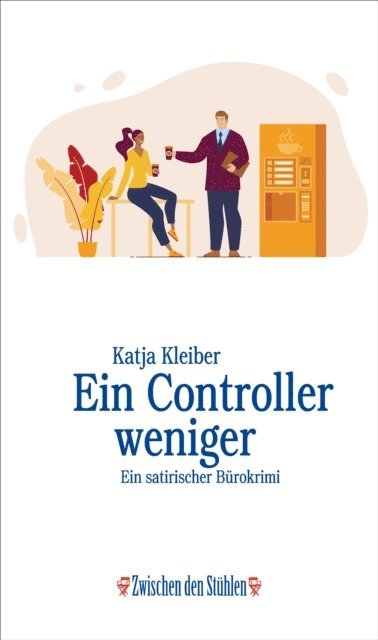 Katja Kleiber - EIN CONTROLLER WENIGER, E-bok