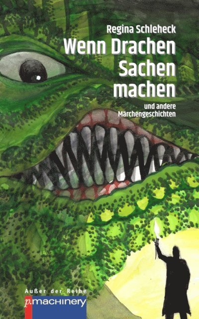 Regina Schleheck - WENN DRACHEN SACHEN MACHEN, E-bok