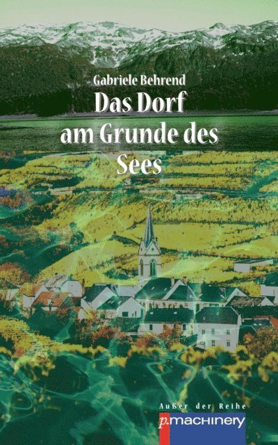Gabriele Behrend - Das Dorf am Grunde des Sees, E-bok. Tillgänglighet: Lägg i varukorg