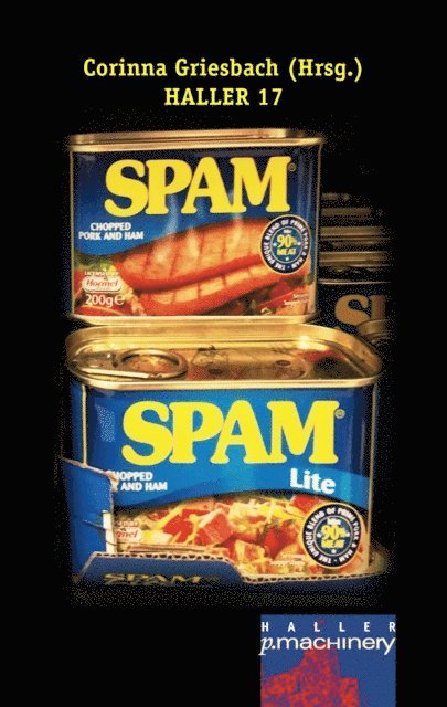 Corinna Griesbach - Haller 17 - SPAM!, E-bok