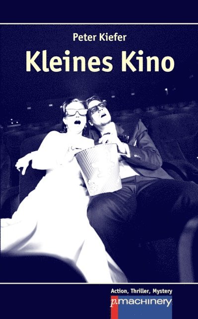 Peter Kiefer - Kleines Kino, E-bok