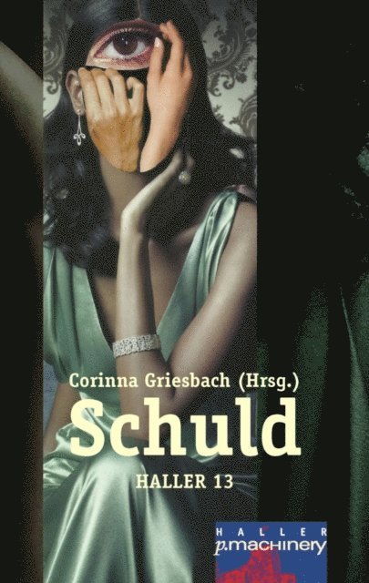 Corinna Griesbach - Haller 13 - Schuld, E-bok
