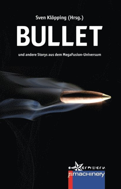 Sven Klopping - Bullet, E-bok