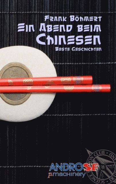 Frank Bohmert - Ein Abend beim Chinesen, E-bok