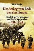 Der Anfang vom Ende des alten Europa