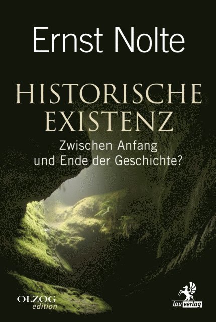 Ernst Nolte - Historische Existenz, E-bok