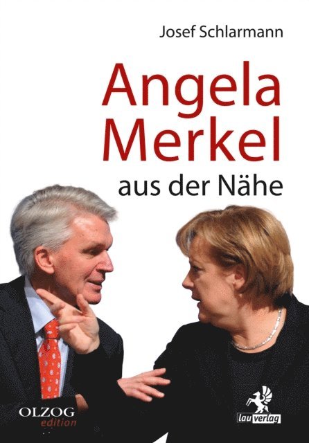 Josef Schlarmann - Angela Merkel aus der Nähe, E-bok
