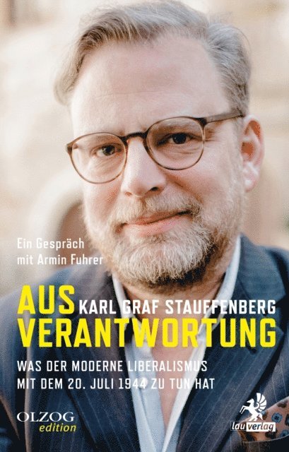 Armin Fuhrer, Karl Graf Stauffenberg - Aus Verantwortung, E-bok