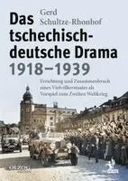Gerd Schultze-Rhonhof - Das tschechisch-deutsche Drama 1918-1939, Häftad. Tillgänglighet: Lägg i varukorg