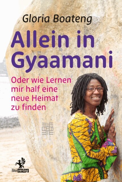 Gloria Boateng - Allein in Gyaamani, E-bok