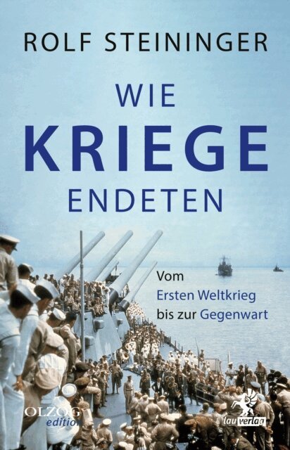 Rolf Steininger - Wie Kriege endeten, E-bok