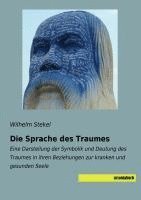 Wilhelm Stekel - Die Sprache des Traumes, Häftad