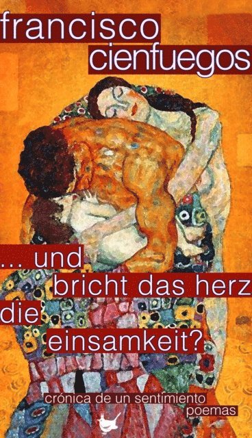 Francisco Cienfuegos - ... und bricht das Herz die Einsamkeit?, E-bok