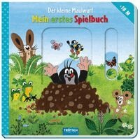 Trötsch Der kleine Maulwurf Mein erstes Spielbuch, Kartonnage