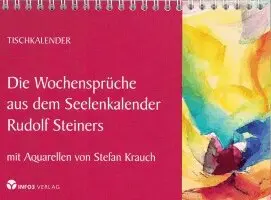 Rudolf Steiner - Die Wochensprüche aus dem Seelenkalender Rudolf Steiners, Häftad. Tillgänglighet: Lägg i varukorg