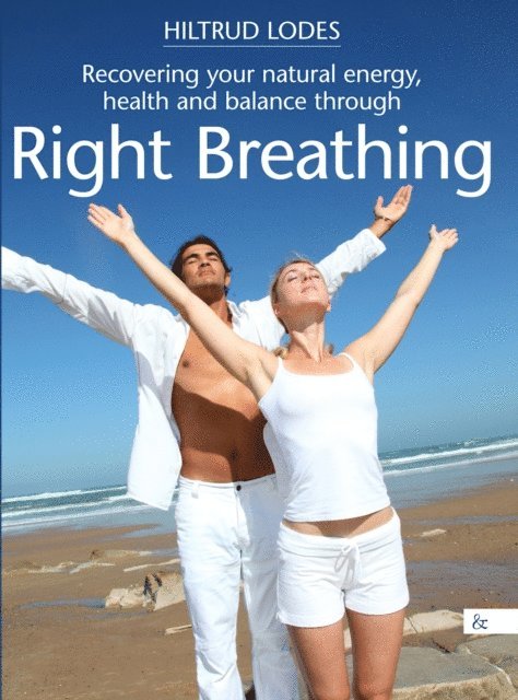 Hiltrud Lodes - Right Breathing, E-bok