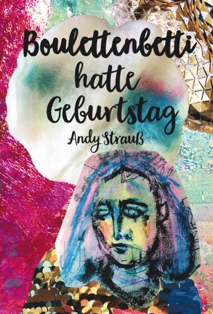 Andy Strau - Boulettenbetti hatte Geburtstag, E-bok