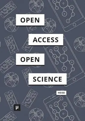 Christian Heise - Von Open Access zu Open Science, Häftad. Tillgänglighet: Lägg i varukorg