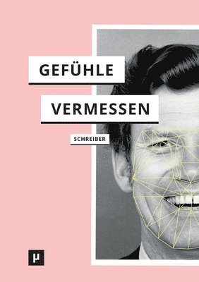 Lisa Schreiber - Gefühle vermessen, Häftad
