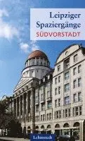 Heinz Peter Brogiato - Leipziger Spaziergänge. Südvorstadt, Häftad. Tillgänglighet: Lägg i varukorg