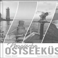 Thomas Strysch - Magische Ostseeküste, Inbunden. Tillgänglighet: Lägg i varukorg
