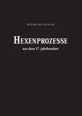 Hexenprozesse aus dem 17. Jahrhundert