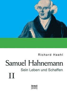 Richard Haehl - Samuel Hahnemann, Häftad