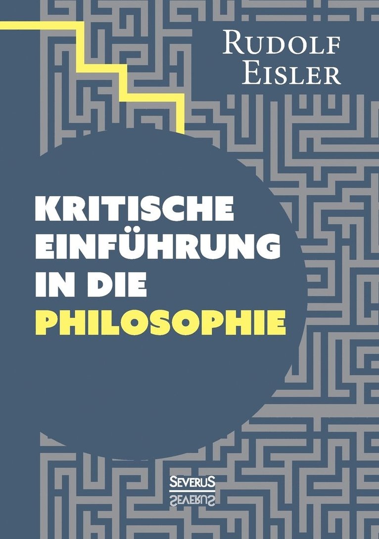 Rudolf Eisler - Kritische Einführung in die Philosophie, Häftad