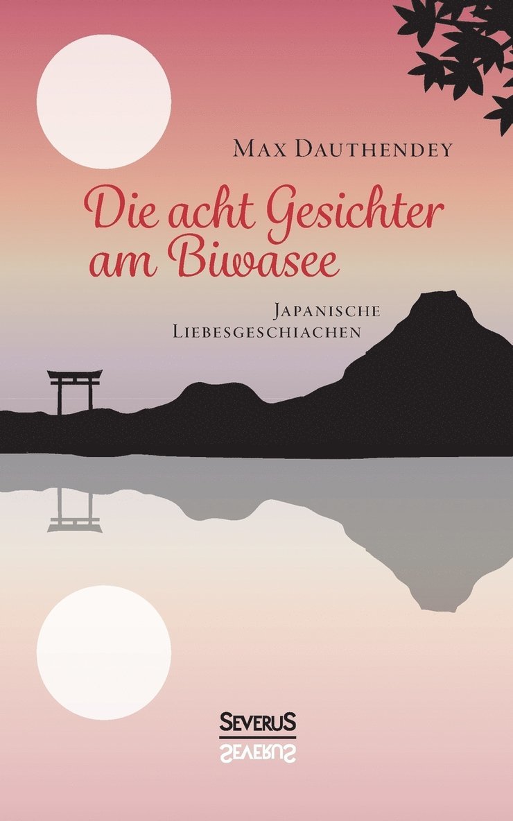 Max Dauthendey - acht Gesichter am Biwasee, Häftad